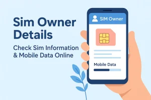 sim owner details – check sim information & mobile data online